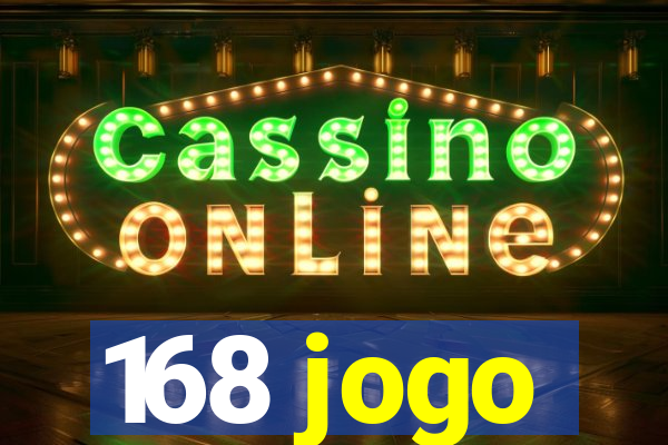 168 jogo